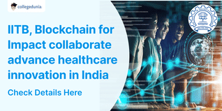 IIT Bombay Signs MoU with Blockchain for Impact on Advancing Indian Healthcare Innovation